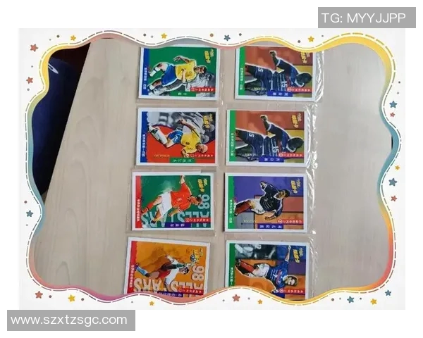 足球球星卡贴纸收藏热潮带动周边文化与年轻群体互动 足球球星卡贴纸收藏热潮带动周边文化与年轻群体互动